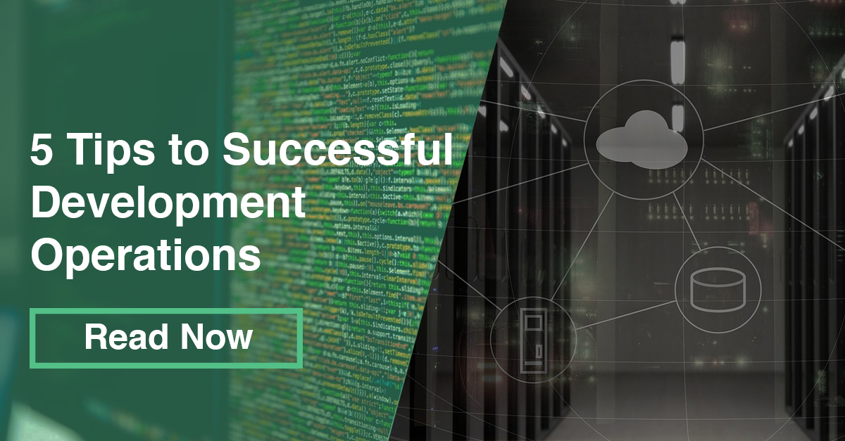 On a dark server farm background it reads 5 Tips to Successful Development Operations Read Now